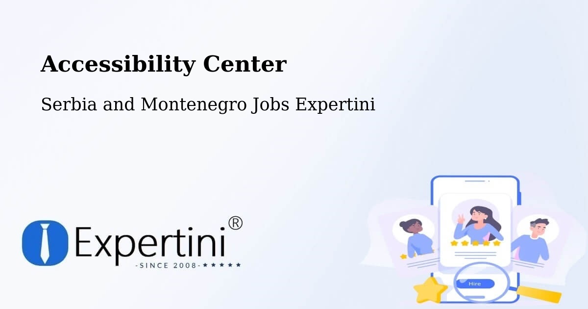 Accessibility Statement – Chester - Serbia and Montenegro Jobs Expertini