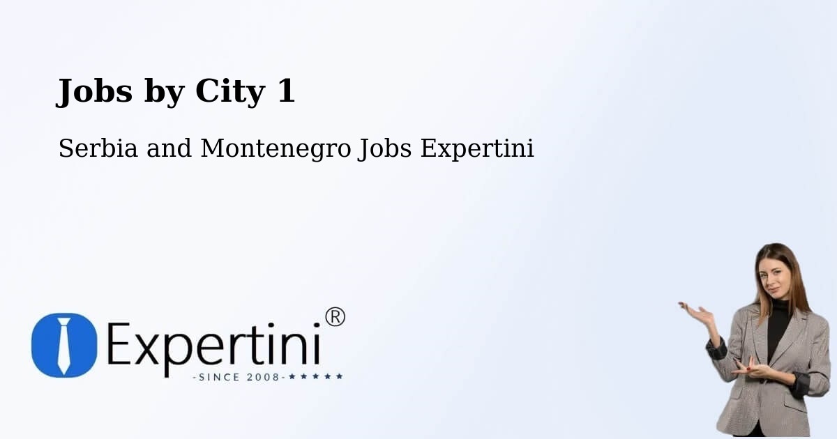 City Jobs in Serbia and Montenegro - Expertini